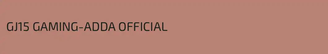 GJ15 GAMING-ADDA OFFICIAL